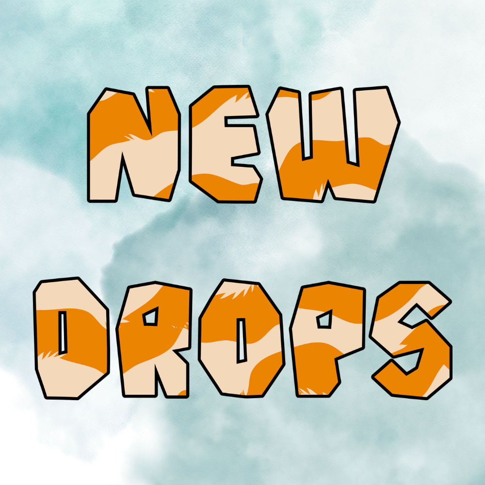 New Drops!